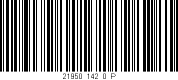 Código de barras (EAN, GTIN, SKU, ISBN): '21950_142_0_P'