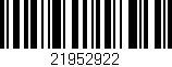 Código de barras (EAN, GTIN, SKU, ISBN): '21952922'