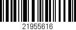 Código de barras (EAN, GTIN, SKU, ISBN): '21955616'