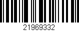 Código de barras (EAN, GTIN, SKU, ISBN): '21969332'