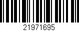 Código de barras (EAN, GTIN, SKU, ISBN): '21971695'