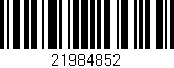 Código de barras (EAN, GTIN, SKU, ISBN): '21984852'
