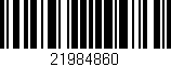 Código de barras (EAN, GTIN, SKU, ISBN): '21984860'