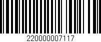Código de barras (EAN, GTIN, SKU, ISBN): '220000007117'