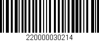 Código de barras (EAN, GTIN, SKU, ISBN): '220000030214'