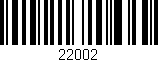 Código de barras (EAN, GTIN, SKU, ISBN): '22002'