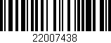 Código de barras (EAN, GTIN, SKU, ISBN): '22007438'