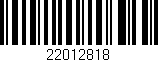 Código de barras (EAN, GTIN, SKU, ISBN): '22012818'
