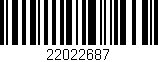 Código de barras (EAN, GTIN, SKU, ISBN): '22022687'