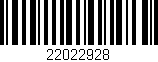 Código de barras (EAN, GTIN, SKU, ISBN): '22022928'