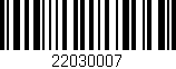 Código de barras (EAN, GTIN, SKU, ISBN): '22030007'