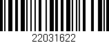 Código de barras (EAN, GTIN, SKU, ISBN): '22031622'
