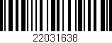 Código de barras (EAN, GTIN, SKU, ISBN): '22031638'