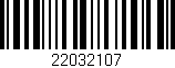 Código de barras (EAN, GTIN, SKU, ISBN): '22032107'