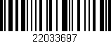 Código de barras (EAN, GTIN, SKU, ISBN): '22033697'