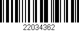 Código de barras (EAN, GTIN, SKU, ISBN): '22034362'