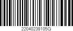 Código de barras (EAN, GTIN, SKU, ISBN): '22040239105G'
