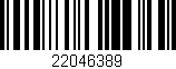 Código de barras (EAN, GTIN, SKU, ISBN): '22046389'
