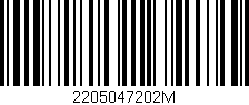 Código de barras (EAN, GTIN, SKU, ISBN): '2205047202M'