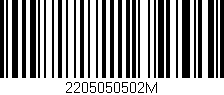Código de barras (EAN, GTIN, SKU, ISBN): '2205050502M'