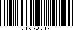 Código de barras (EAN, GTIN, SKU, ISBN): '22050649488M'