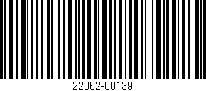 Código de barras (EAN, GTIN, SKU, ISBN): '22062-00139'