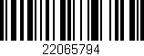 Código de barras (EAN, GTIN, SKU, ISBN): '22065794'