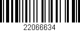 Código de barras (EAN, GTIN, SKU, ISBN): '22066634'