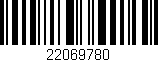 Código de barras (EAN, GTIN, SKU, ISBN): '22069780'
