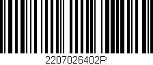 Código de barras (EAN, GTIN, SKU, ISBN): '2207026402P'
