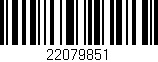 Código de barras (EAN, GTIN, SKU, ISBN): '22079851'