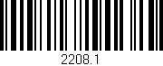 Código de barras (EAN, GTIN, SKU, ISBN): '2208.1'