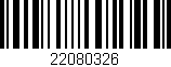 Código de barras (EAN, GTIN, SKU, ISBN): '22080326'