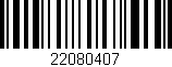 Código de barras (EAN, GTIN, SKU, ISBN): '22080407'