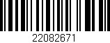 Código de barras (EAN, GTIN, SKU, ISBN): '22082671'