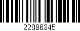 Código de barras (EAN, GTIN, SKU, ISBN): '22086345'