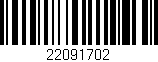 Código de barras (EAN, GTIN, SKU, ISBN): '22091702'