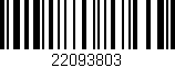 Código de barras (EAN, GTIN, SKU, ISBN): '22093803'