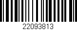 Código de barras (EAN, GTIN, SKU, ISBN): '22093813'