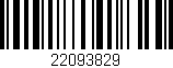 Código de barras (EAN, GTIN, SKU, ISBN): '22093829'