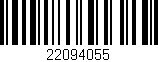 Código de barras (EAN, GTIN, SKU, ISBN): '22094055'