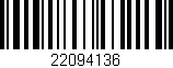 Código de barras (EAN, GTIN, SKU, ISBN): '22094136'