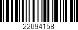 Código de barras (EAN, GTIN, SKU, ISBN): '22094158'