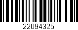 Código de barras (EAN, GTIN, SKU, ISBN): '22094325'