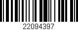 Código de barras (EAN, GTIN, SKU, ISBN): '22094397'