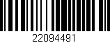 Código de barras (EAN, GTIN, SKU, ISBN): '22094491'