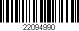 Código de barras (EAN, GTIN, SKU, ISBN): '22094990'