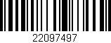 Código de barras (EAN, GTIN, SKU, ISBN): '22097497'
