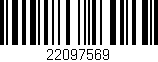 Código de barras (EAN, GTIN, SKU, ISBN): '22097569'
