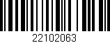 Código de barras (EAN, GTIN, SKU, ISBN): '22102063'
